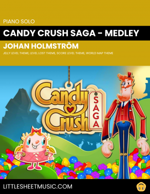 Candy Crush Saga - MEDLEY (Piano Solo)