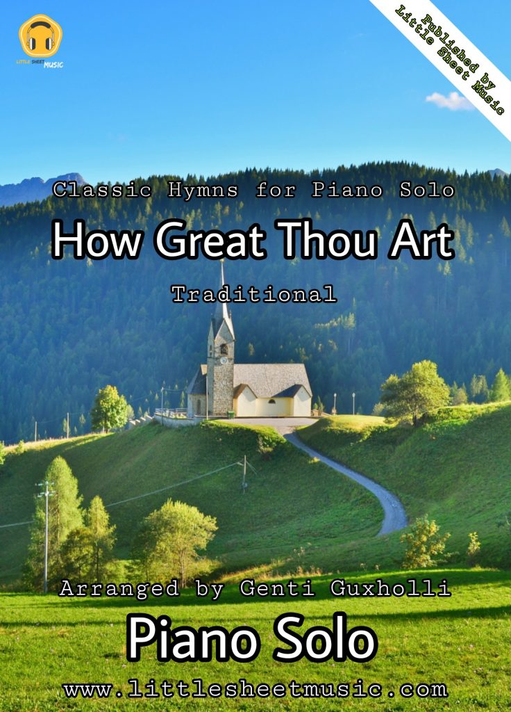 How Great Thou Art (Piano Solo) Littlesheetmusic