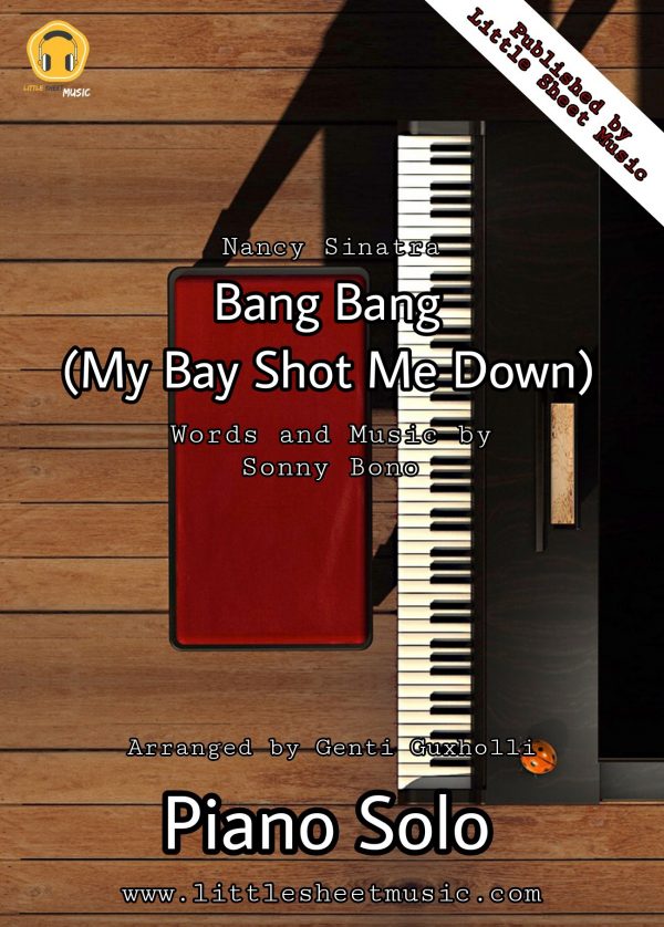Nancy Sinatra - Bang Bang (My Baby Shot Me Down) (Piano Solo)