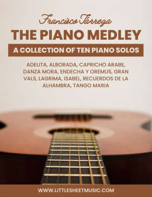 Francisco Tárrega - The Piano MEDLEY