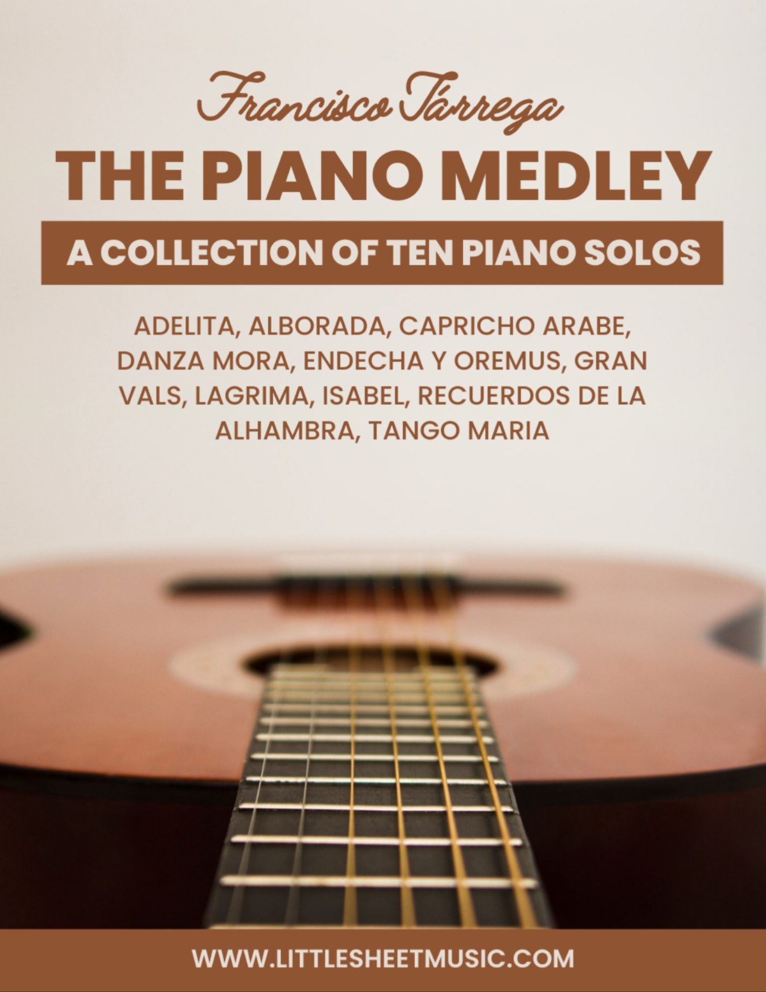 Francisco Tárrega - The Piano MEDLEY